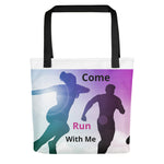 Come Run With Me - Tote bag