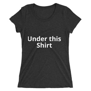 Under This Shirt Are some Serious Abs-Ladies' short sleeve t-shirt